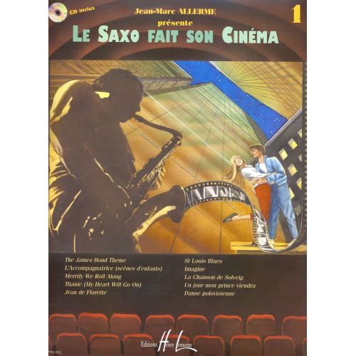  Allerme Jean-marc - Le Saxophone Fait Son Cinéma Vol.1 + Cd