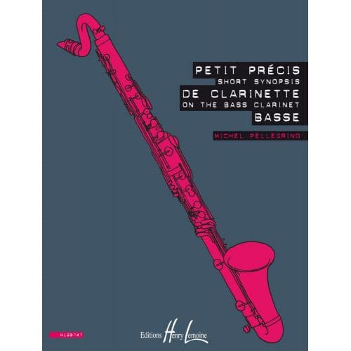 PELLEGRINO MICHEL - SHORT SYNOPSIS ON THE BASS CLARINET