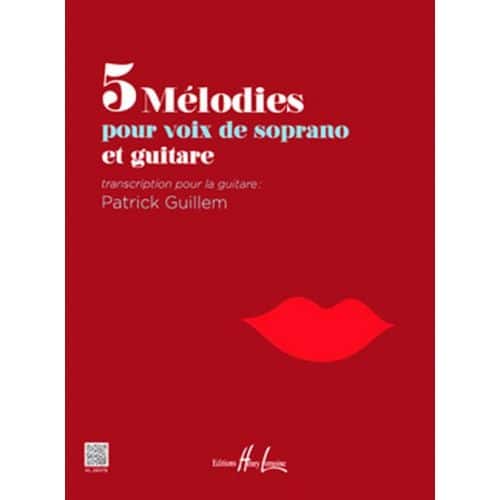 LEMOINE GUILLEM - 5 MÉLODIES POUR VX SOP./ GUIT. - SOPRANO ET GUITARE