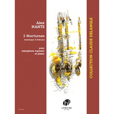  Nante Alex - 3 Nocturnes - Saxophone Soprano and Piano