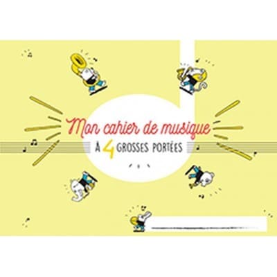 CAHIER DE MUSIQUE POUR ENFANT 4 GROSSES PORTEES