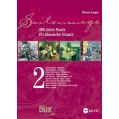 EDITION DUX LANGER M. - SAITENWEGE BAND 2 - 500 JAHRE MUSIK