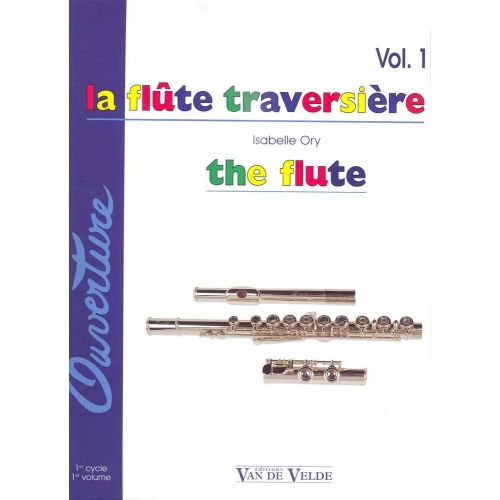 ORY I. - LA FLUTE TRAVERSIERE VOL.1