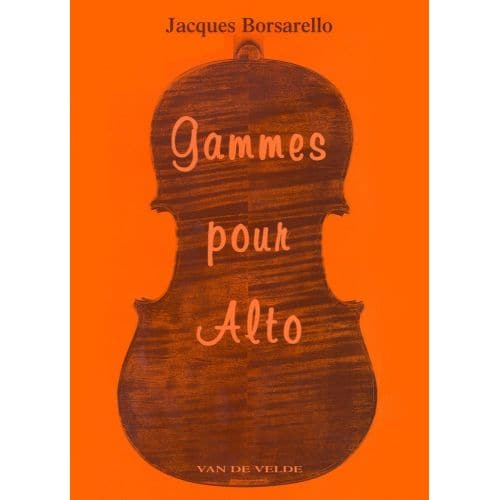  Borsarello Jacques - Gammes Pour Alto - Alto