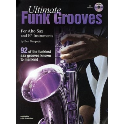 TOMPSETT B. - ULTIMATE FUNK GROOVES DOR E FLAT SAX 