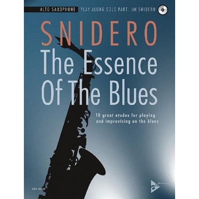 SNIDERO JIM - THE ESSENCE OF THE BLUES - SAX ALTO + CD  