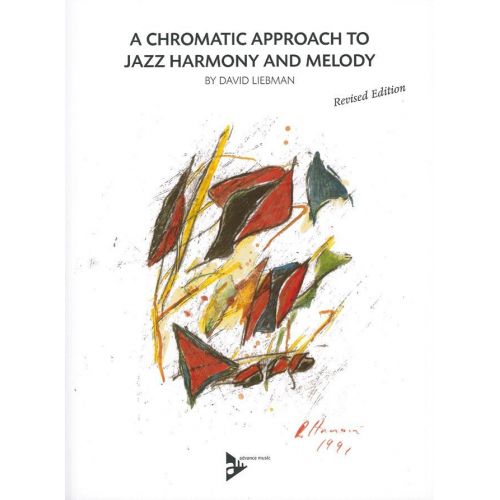  Liebman D. - A Chromatic Approach To Jazz Harmony And Melody - Nouvelle Edition + Cd
