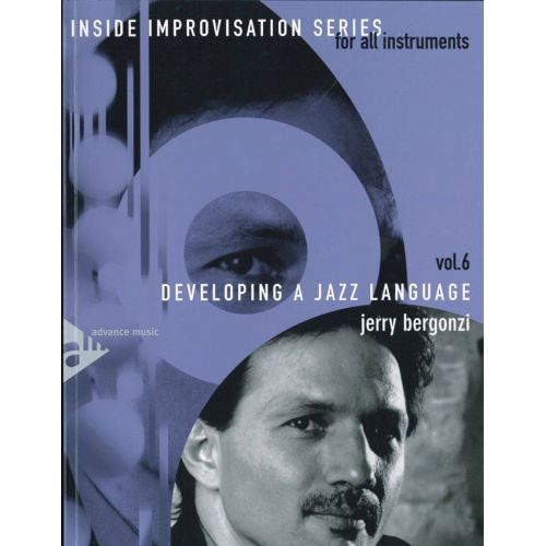  Bergonzi J. - Inside Improvisation Vol. 6 - Developing A Jazz Language + Cd