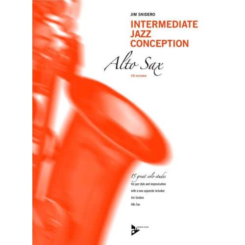 ADVANCE MUSIC SNIDERO JIM - INTERMEDIATE JAZZ CONCEPTION - SAX ALTO + CD