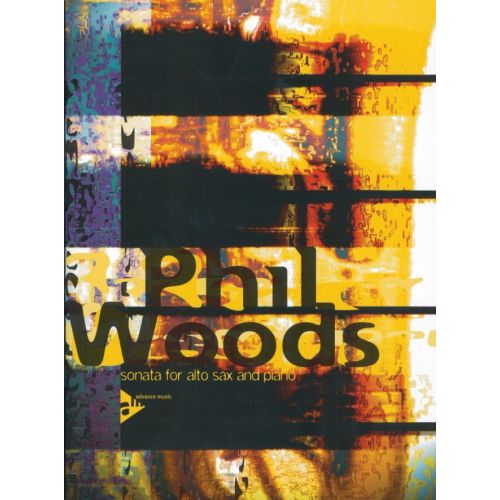 WOODS PHIL - SONATA FOR ALTO SAX AND PIANO 