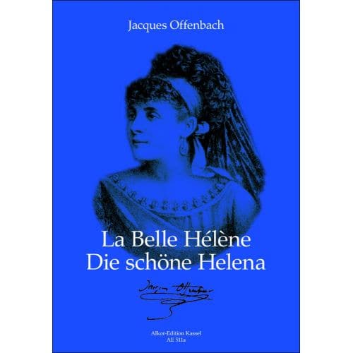 OFFENBACH J. - LA BELLE HELENE - REDUCTION CHANT, PIANO