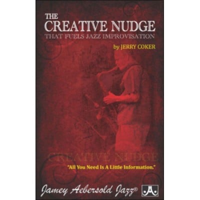  Coker J. - The Creative Nudge That Fuels Jazz Improvisation