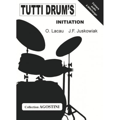 JUSKOWIAK/LACAU - TUTTI DRUM'S INITIATION - BATTERIE 