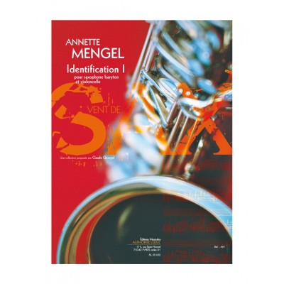 MENGEL A. - IDENTIFICATIONS I - SAXOPHONE BARYTON ET VIOLONCELLE