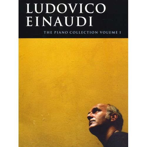 WISE PUBLICATIONS LUDOVICO EINAUDI - THE PIANO COLLECTION VOL.1