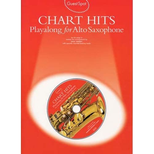 WISE PUBLICATIONS GUEST SPOT AVEC CD : CHART HITS POUR SAXOPHONE