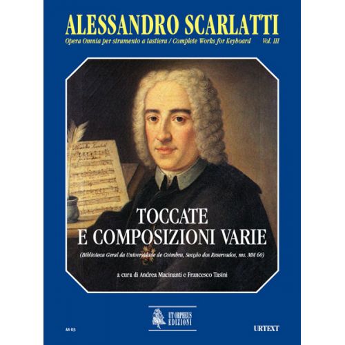  Scarlatti Alessandro - Complete Works For Keyboard Vol.3 : Toccatas And Various Compositions