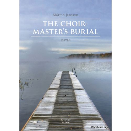 MARTEN JANSSON - THE CHOIRMASTER'S BURIAL - SSATBB