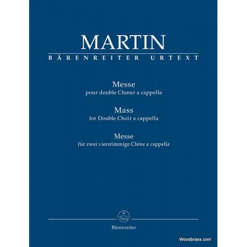 MARTIN F. - MESSE POUR DOUBLE CHOEUR A CAPPELLA