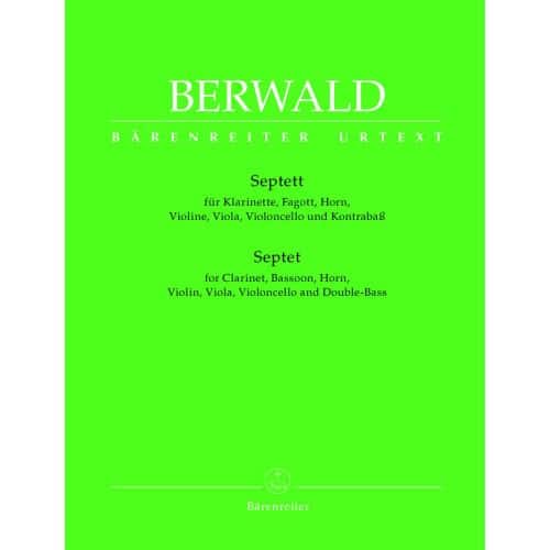 BERWALD FRANZ - SEPTETT FUR KLARINETTE, FAGOTT, HORN, VIOLINE, VIOLA, VIOLONCELLO UND KONTRABASS