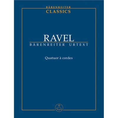 BARENREITER RAVEL MAURICE - QUATUOR A CORDES - SCORE