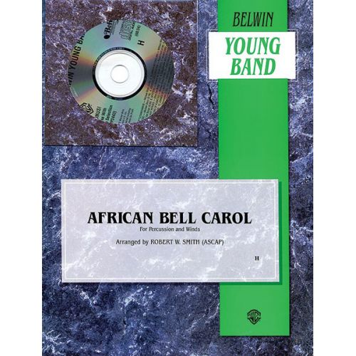  Smith Robert W. - African Bell Carol - Symphonic Wind Band