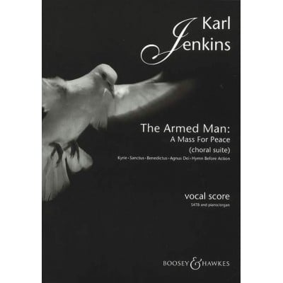  Jenkins Karl - The Armed Man: A Mass For Peace - Mixed Choir  And Piano 