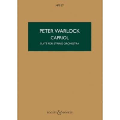 BOOSEY & HAWKES WARLOCK PETER - CAPRIOL (SUITE FOR STRING ORCHESTRA) - SCORE