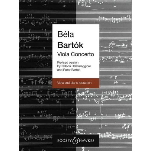 BOOSEY & HAWKES BARTOK BELA - VIOLA CONCERTO OP. POSTH. - VIOLA AND ORCHESTRA