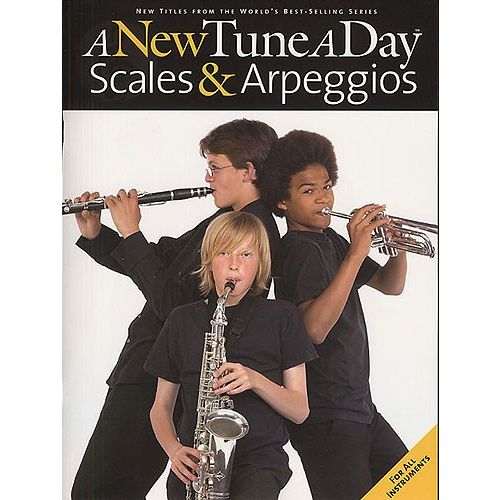 A NEW TUNE A DAY SCALES AND ARPEGGIOS ALL INST - ALL INSTRUMENTS