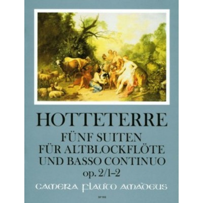 HOTTETERRE - 5 SUITES OP.2 VOL.1 - SUITES 1 and 2 - FLUTE A BEC ALTO and BC