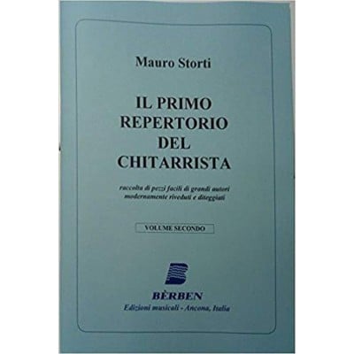 STORTI MAURO - IL PRIMO REPERTORIO DEL CHITARRISTA VOL.1 - GUITARE