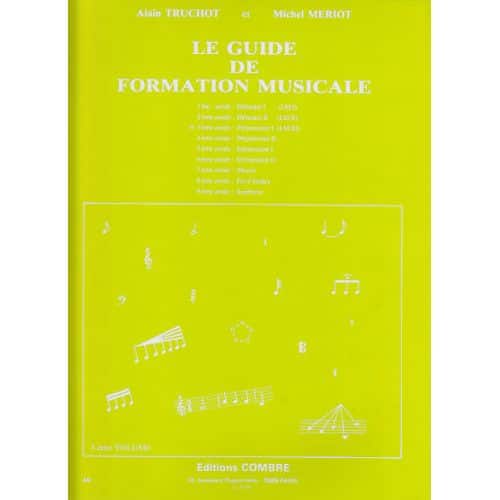 TRUCHOT/MERIOT - GUIDE DE FORMATION MUSICALE VOL.3