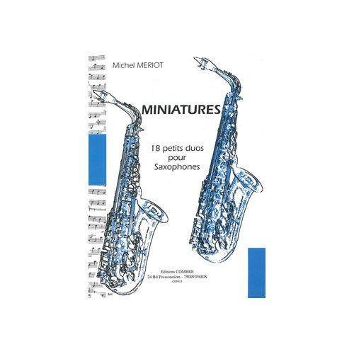 MERIOT MICHEL - MINIATURES - 18 PETITS DUOS - 2 SAXOPHONES