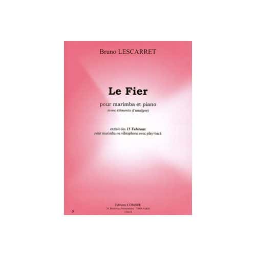 LESCARRET - LE FIER - MARIMBA ET PIANO