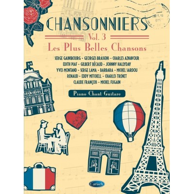 CHANSONNIERS VOL. 3 - LES PLUS BELLES CHANSONS