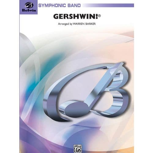  Gershwin George - Gershwin! - Symphonic Wind Band