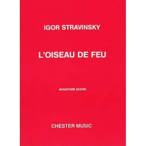 STRAVINSKY IGOR - L'OISEAU DE FEU - THE FIREBIRD 1919 - ORCHESTRA