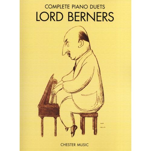 CHESTER MUSIC BERNERS COMPLETE PIANO DUETS - PIANO DUET