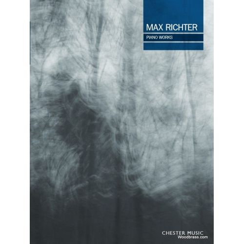 CHESTER MUSIC MAX RICHTER - PIANO WORKS