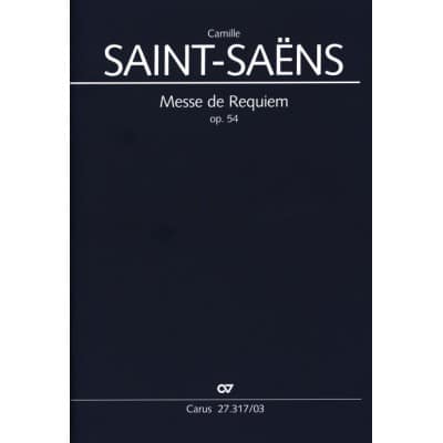 SAINT-SAENS CAMILLE - MESSE DE REQUIEM OP.54 - REDUCTION PIANO