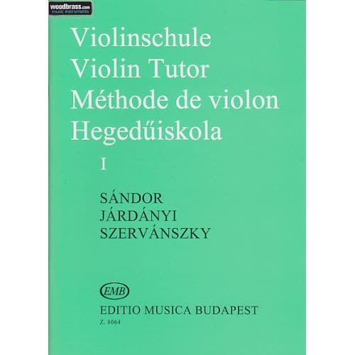 EMB (EDITIO MUSICA BUDAPEST) SANDOR MéTHODE DE VIOLON VOL. 1