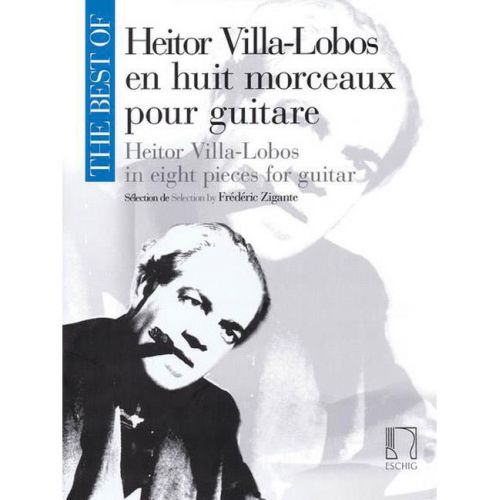 THE BEST OF : HEITOR VILLA-LOBOS - GUITARE