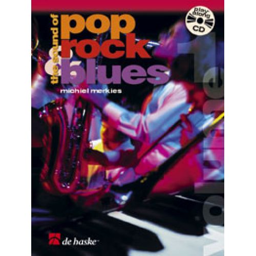 DEHASKE SOUND OF POP, ROCK & BLUES VOL.1 + CD - CLARINETTE, TROMPETTE, SAXOPHONE TENOR