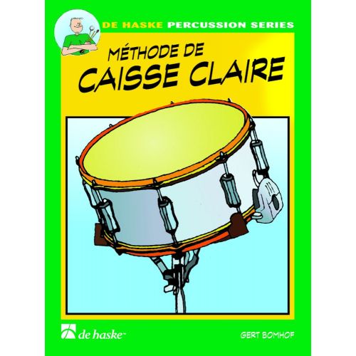 DEHASKE BOMHOF GERT - METHODE DE CAISSE-CLAIRE VOL.1