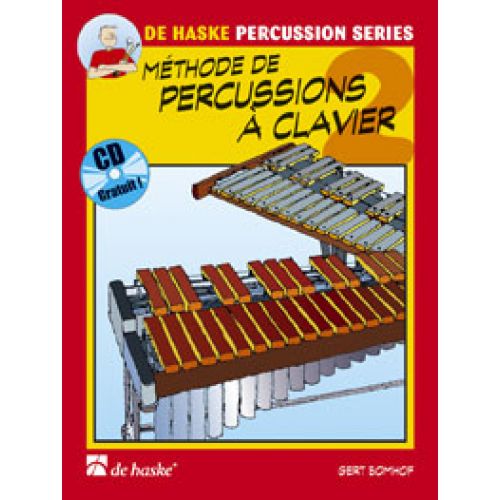 DEHASKE BOMHOF GERT - METHODE DE PERCUSSIONS A CLAVIERS VOL.2 + CD