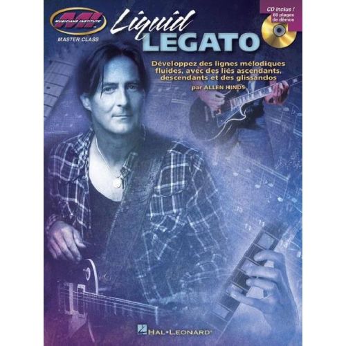 HAL LEONARD LIQUID LEGATO + CD - GUITAR | Woodbrass.com