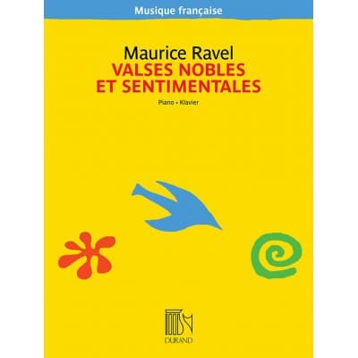 MAURICE RAVEL - VALSES NOBLES ET SENTIMENTALES