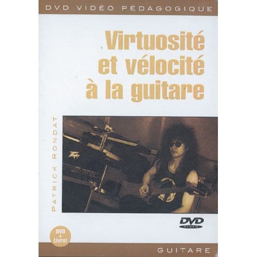 RONDAT PATRICK - VIRTUOSITE ET VELOCITE - GUITARE