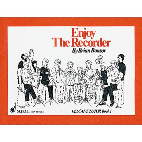 BONSOR BRIAN - ENJOY THE RECORDER VOL. 1 - SOPRANO RECORDER